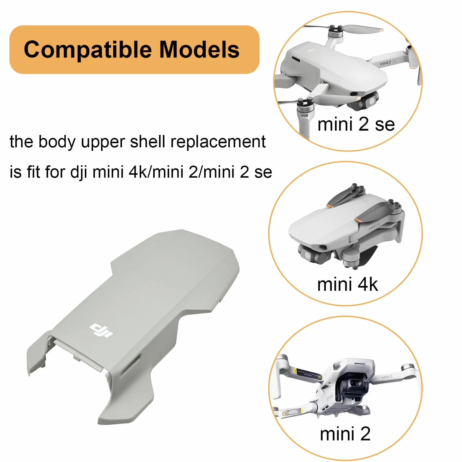Guscio superiore sostitutivo compatibile DJI Mini 4K / Mini 2 / 2 SE, parti di ricambio per drone